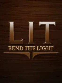 LIT：弯曲光线.LIT: Bend the Light