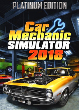 汽车修理工模拟2018：白金版.Car Mechanic Simulator 2018 Platinum Edition