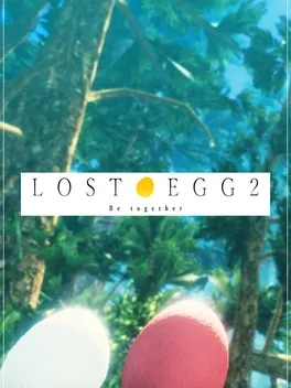 丢失的鸡蛋 2：一起.Lost Egg 2: Be Together