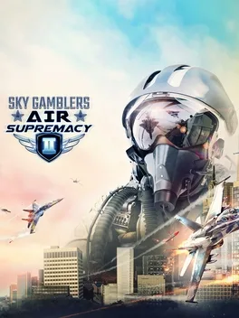 搏击长空：空中霸权2.Sky Gamblers: Air Supremacy 2
