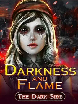黑暗与火焰：阴暗面.Darkness and Flame: The Dark Side