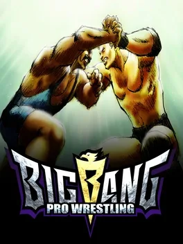 大兄弟专业拳击.Big Bang Pro Wrestling