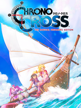 穿越时空：次元之旅激进梦想家版.Chrono Cross: The Radical Dreamers Edition