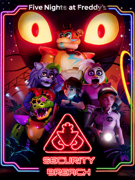 玩具熊的午夜后宫：安全漏洞.Five Nights at Freddy’s: Security Breach