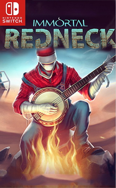 凡人不朽.Immortal Redneck