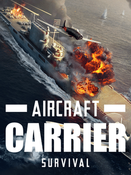 航母生存.Aircraft Carrier Survival