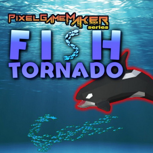 像素游戏制作大师系列：鱼龙卷风.Pixel Game Maker Series Fish Tornado