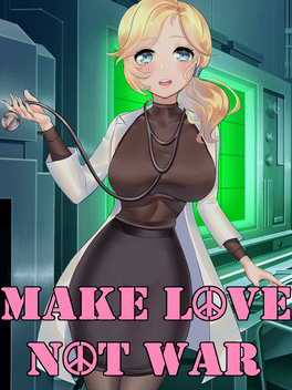 爱情不是战争.Make Love Not War