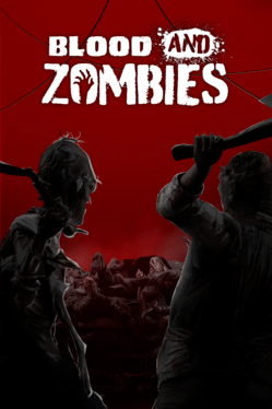 血与丧尸.Blood And Zombies