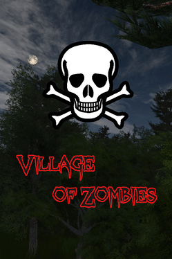 僵尸村.Village of Zombies