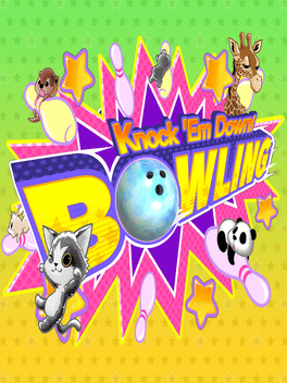击倒保龄球.Knock ‘Em Down! Bowling