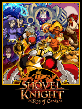 铲子骑士：卡牌之王.Shovel Knight: King of Cards