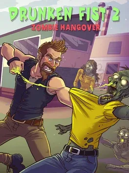 醉拳2：僵尸宿醉.Drunken Fist 2: Zombie Hangover