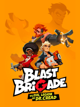 爆裂特遣队vs克里德博士的邪恶军团.Blast Brigade vs. the Evil Legion of Dr. Cread