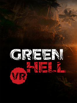 绿色地狱VR.Green Hell VR