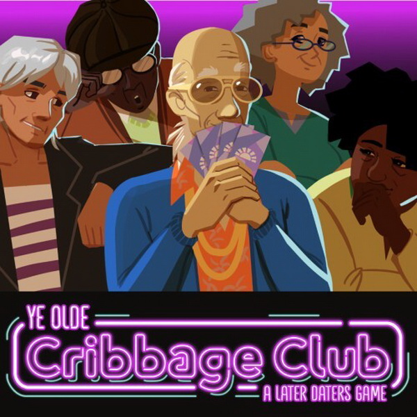 古老的克里比奇俱乐部：黄昏恋.Ye OLDE Cribbage Club: A Later Daters Game
