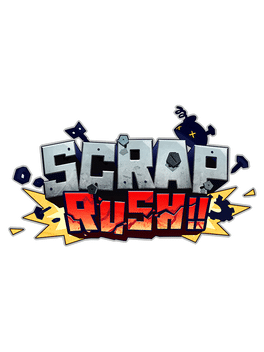 废料大战.Scrap Rush!!