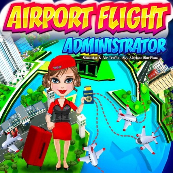 机场飞行管理员模拟器.Airport Flight Administrator Simulator & Air Traffic-Sky Airplane Sim Plane