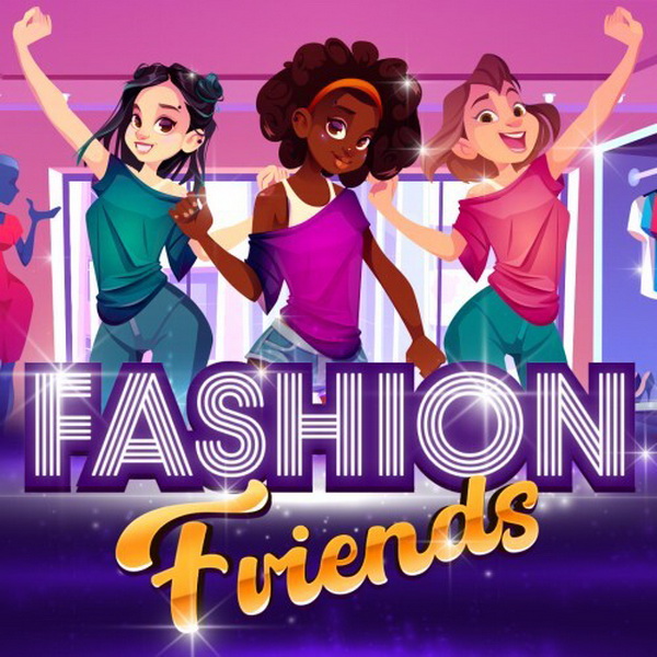 时尚朋友.Fashion Friends