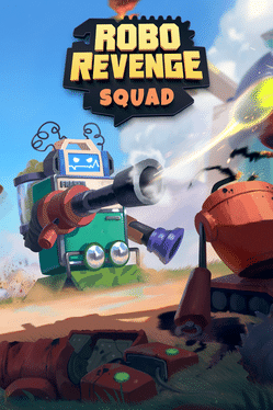 机器人复仇小队.Robo Revenge Squad