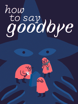 要怎样说再见.How to Say Goodbye
