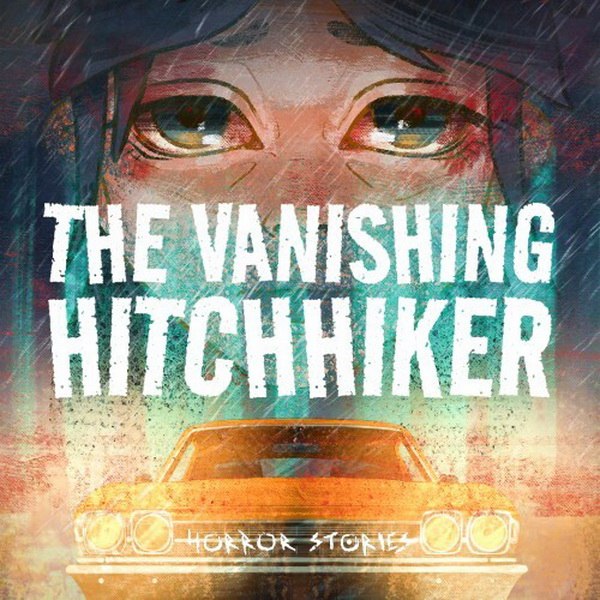 消失的搭车人.The Vanishing Hitchhiker