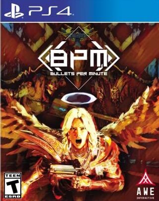BPM：枪林弹雨.BPM: Bullets Per Minute