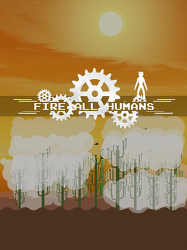 解雇所有人类.Fire All Humans