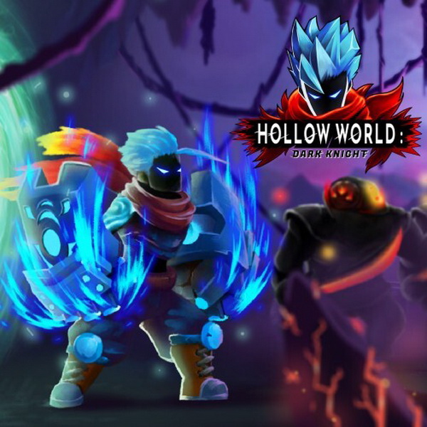 空洞世界：黑暗骑士.Hollow World: Dark Knight