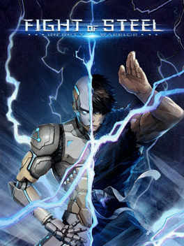钢铁之斗：无限战士.Fight of Steel: Infinity Warrior