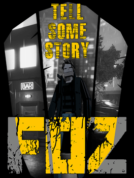 Tell Some Story: Foz