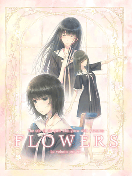 Flowers（花）- 夏篇 -.Flowers -Le volume sur ete-