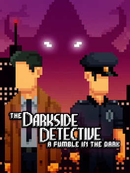 暗界探员：探索黑暗.The Darkside Detective: A Fumble in the Dark