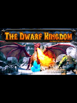 矮人王国：魔法世界战争与兽人和龙的战争.The Dwarf Kingdom: Magic World of War vs Orks and Dragon