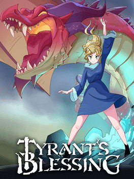 暴君的祝福.Tyrant’s Blessing