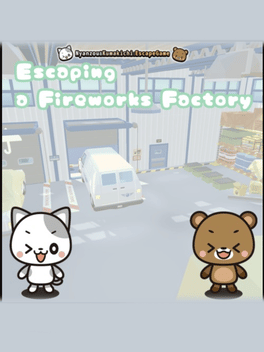 逃离烟花工厂：喵藏与熊吉 – 逃脱游戏.Escaping a Fireworks Factory ~ Nyanzou & Kumakichi: Escape Game ~