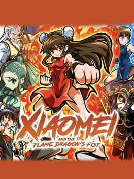 小美和焰龙圣拳.Xiaomei and the Flame Dragon’s Fist