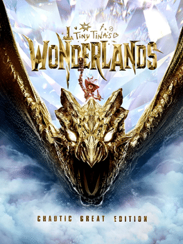 小缇娜的奇幻之地：魅幻绝伦版.Tiny Tina’s Wonderlands: Chaotic Great Edition