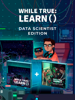 while True: learn() Data Scientist Edition