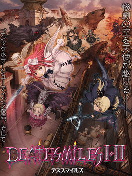 死亡微笑I･II.Deathsmiles I･II
