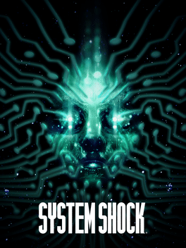 网络奇兵：重制版.System Shock: Remastered