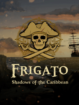 护卫舰：加勒比之影.Frigato: Shadows of the Caribbean