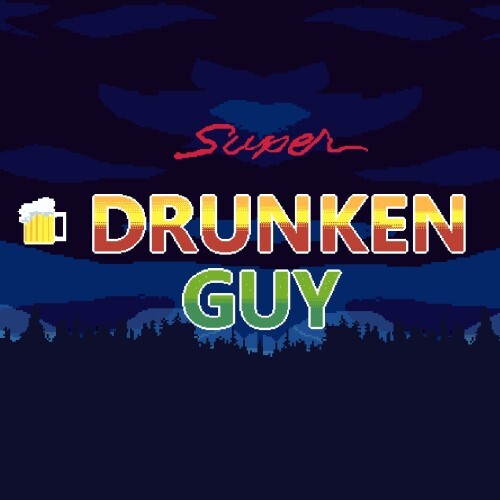 超级醉汉.Super Drunken Guy