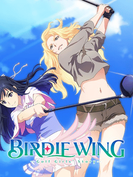 小鸟之翼：高尔夫女孩的故事.Birdie Wing: Golf Girls’ Story