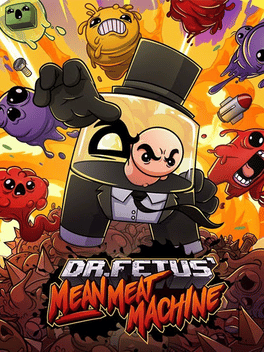 胎儿博士的卑鄙肉机.Dr. Fetus’ Mean Meat Machine