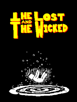 失落的和邪恶的.The Lost And The Wicked