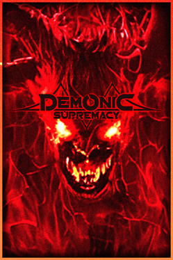 恶魔至上.Demonic Supremacy