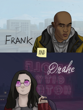 弗兰克和德雷克.Frank and Drake