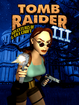 古墓丽影3：劳拉的冒险.Tomb Raider III: Adventures of Lara Croft