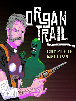 僵尸之路：完整版.Organ Trail Complete Edition